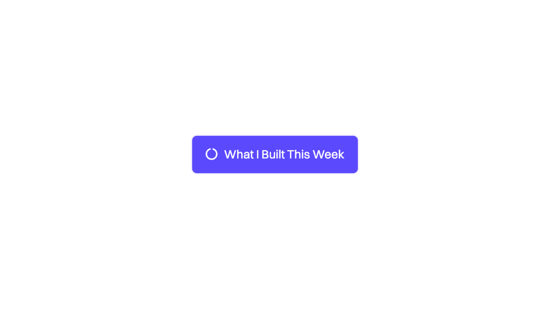 What I Built This Week: June 3rd-7th, 2024